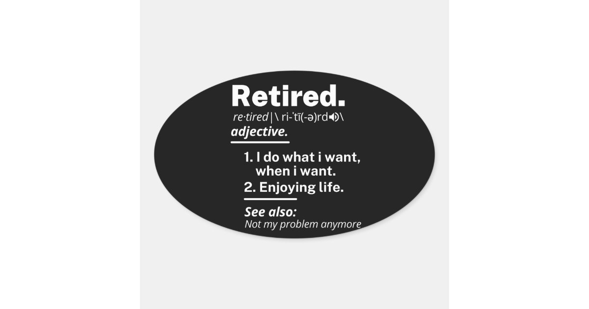 The definition of retirement: What does it mean to be retired?