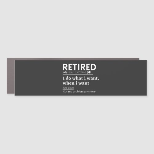 retired definition funny retirement retired car magnet