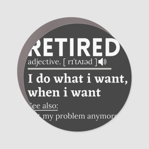 retired definition funny retirement retired car magnet