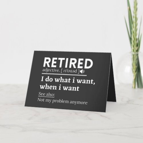 retired definition funny retirement retired holiday card