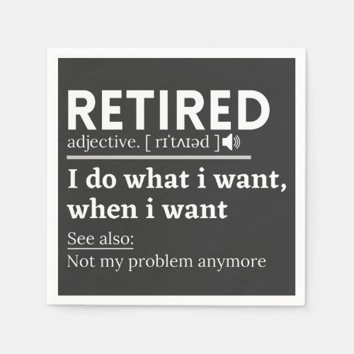 retired definition funny retirement retired napkins