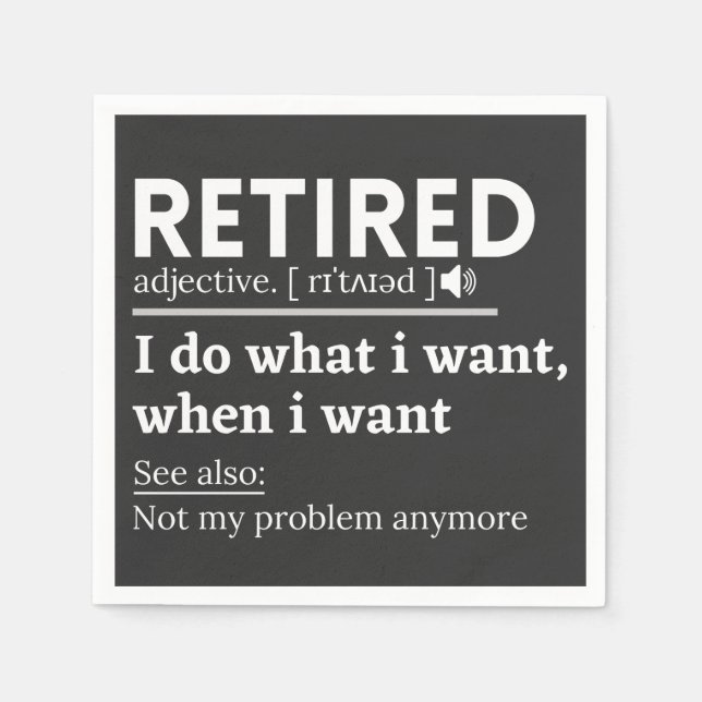 retired definition, funny retirement, retired napkins (Front)