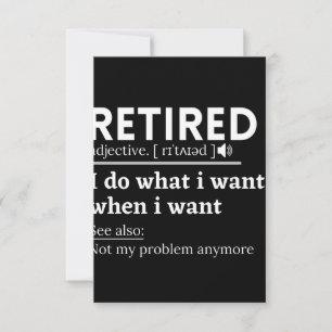 retired definition, funny retirement, retired note card