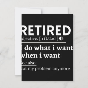 retired definition, funny retirement, retired save the date
