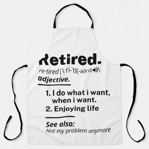 Retired Definition noun Funny Retirement Gag Gift Apron
