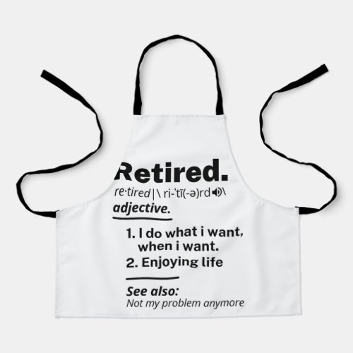 Retired Definition noun Funny Retirement Gag Gift Apron