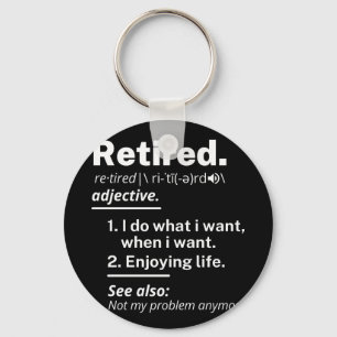 retired: definition of funny keychain
