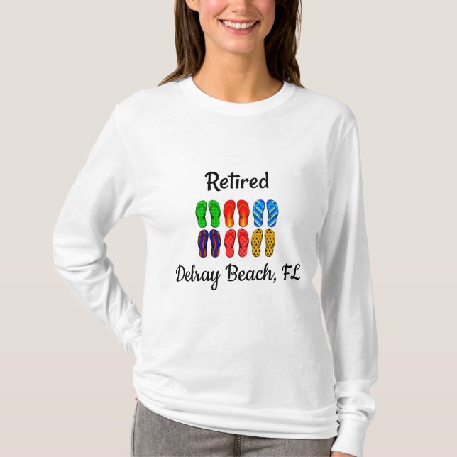 Retired - Delray Beach, FL,  T-Shirt (Front)