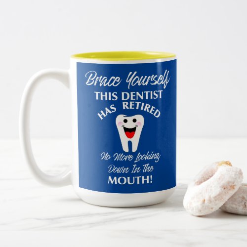 Retired Dentist Funny Novelty Retirement Graphic M Two_Tone Coffee Mug