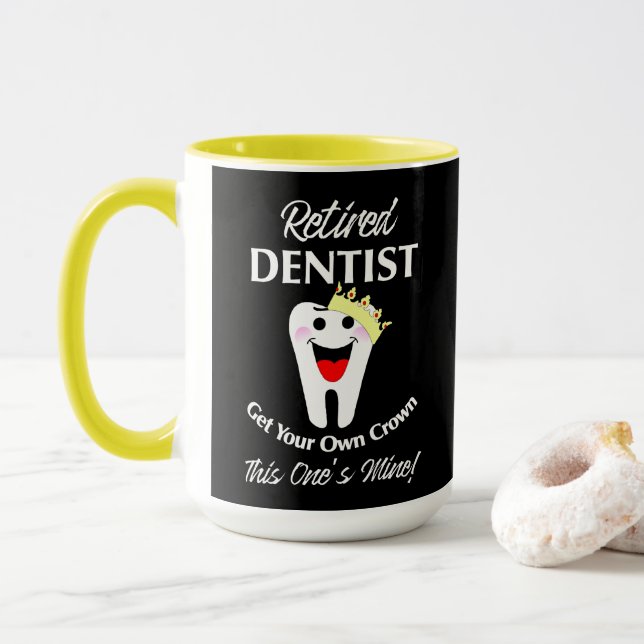 Retired Dentist Funny Novelty Retirement Graphic Mug (With Donut)