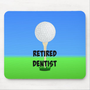 Retired Dentist - Golf Design Mouse Pad