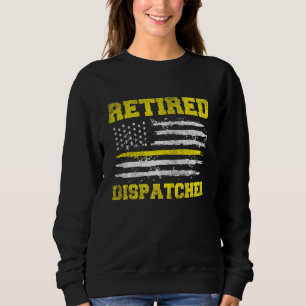 Retired Dispatcher  911 Police Operator Emergency  Sweatshirt