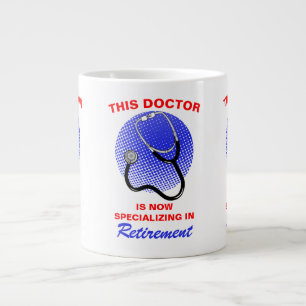 Retired Doctor Funny Retirement Saying Giant Coffee Mug