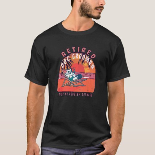 Retired Dog Groomer  Vintage Retirement T_Shirt