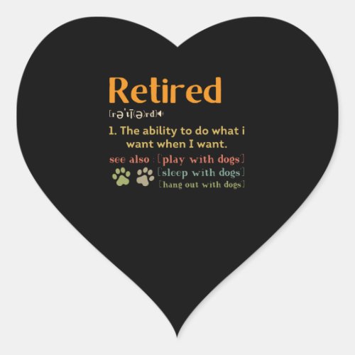 Retired dog lovers retirement gift 2022 funny heart sticker