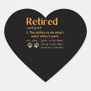 Retired dog lovers retirement gift 2022 funny heart sticker