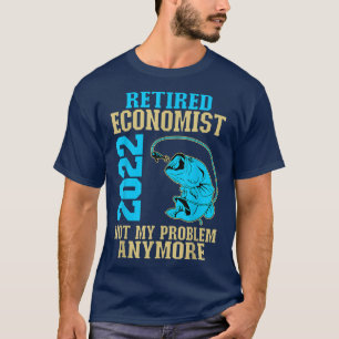 Retired Economist 2022 Fishing Lover Retirement 18 T-Shirt