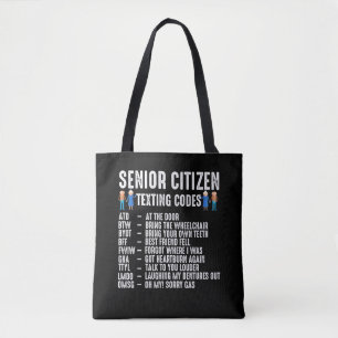 Retired elderly Person Senior Citizen Texting Code Tote Bag