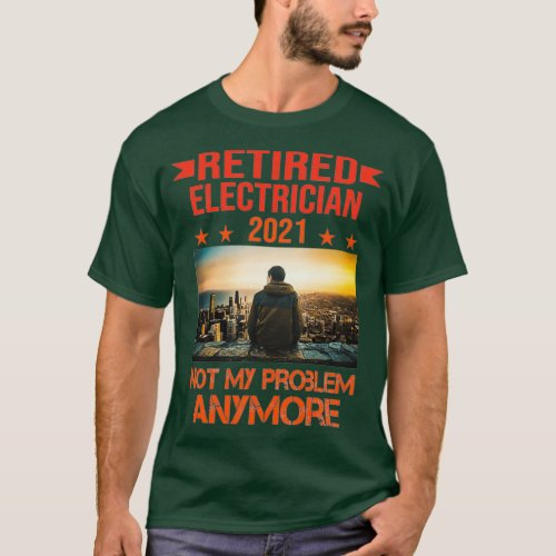 Retired Electrician 2021 Retirement Gift funny  T_Shirt