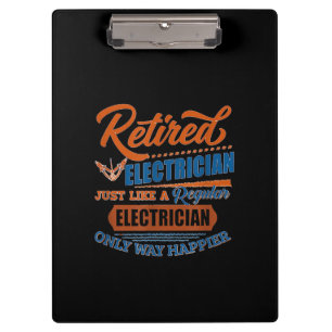 Retired Electrician - Electrician Gift Clipboard