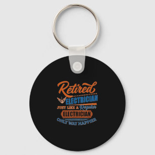 Retired Electrician - Electrician Gift Keychain