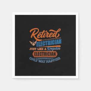 Retired Electrician - Electrician Gift Napkins