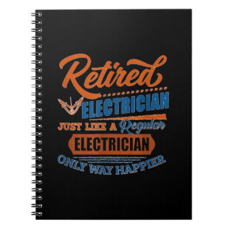 Retired Electrician - Electrician Gift Notebook