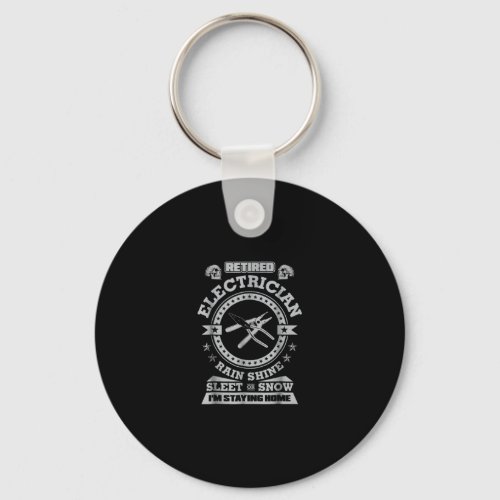 Retired Electrician Funny Electrician Clothing Keychain