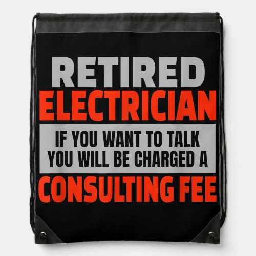 Retired Electrician Funny Retirement Party Humor  Drawstring Bag
