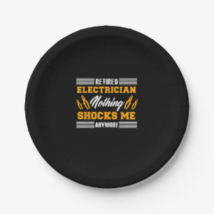 Retired Electrician Nothing Shocks Me Anymore Gift Paper Plates
