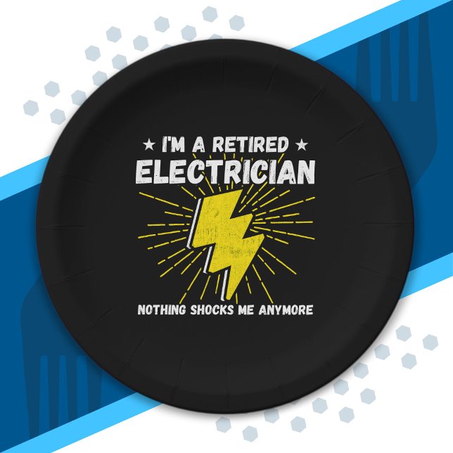 Retired Electrician - Nothing Shocks Me Paper Plates (Creator Uploaded)