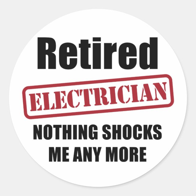 Retired Electrician (UK spell) Classic Round Sticker (Front)
