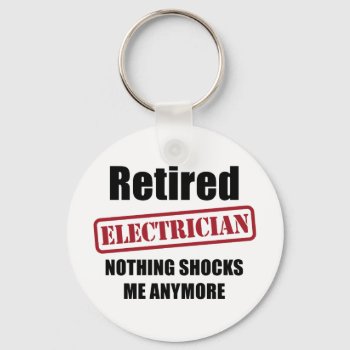 Retired Electrician (us Spell) Keychain by Iantos_Place at Zazzle