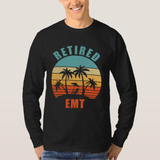 Retired EMT Paramedic Happy Retirement T-Shirt