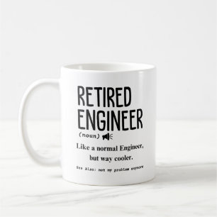 Retired Engineer Coffee Mug