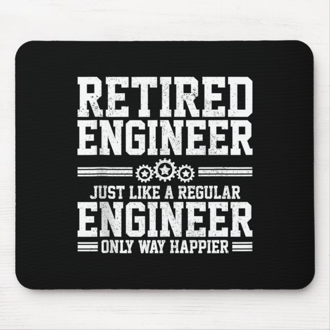 Retired Engineer Engineering Funny Saying Retireme Mouse Pad (Front)
