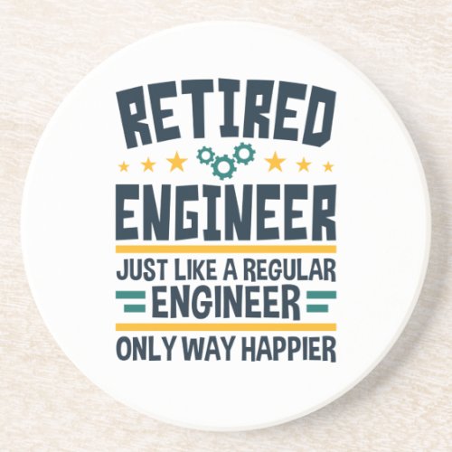 Retired Engineer Engineering Retirement Happier Coaster