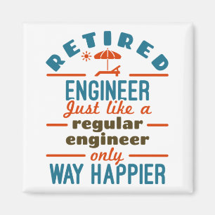 Retired Engineer Happier Engineering Retirement Magnet