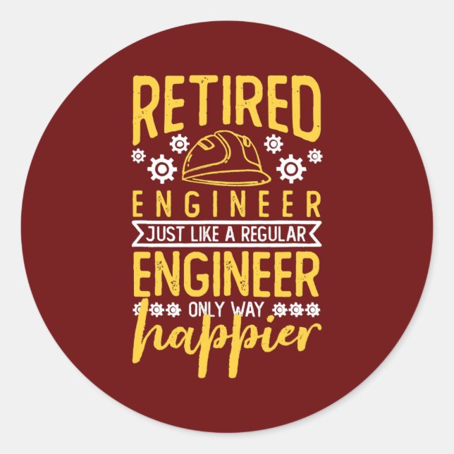 Retired Engineer Like A Regular Engineer Only Way Classic Round Sticker (Front)