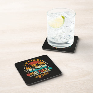 Retired Engineer Not My Problem Anymore Beverage Coaster