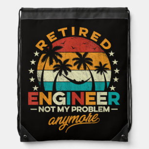 Retired Engineer Not My Problem Anymore Drawstring Bag