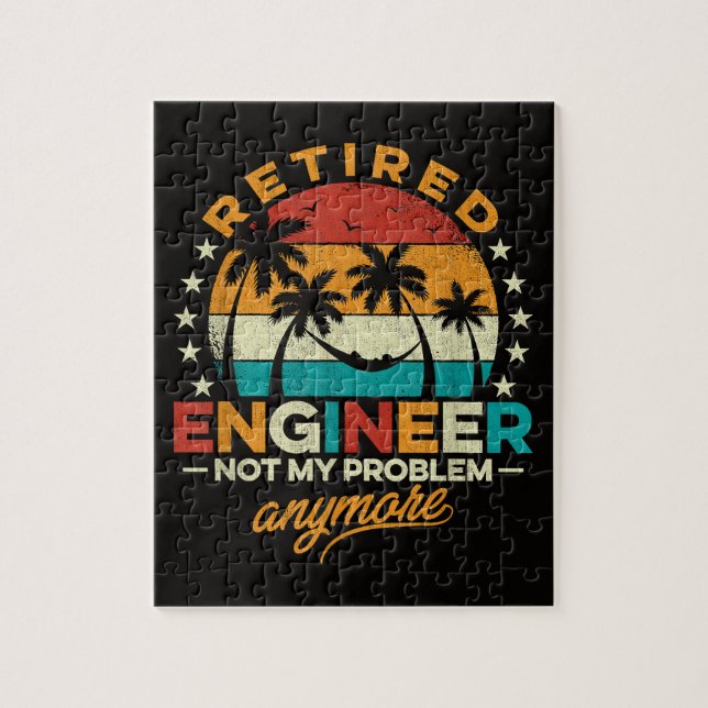 Retired Engineer Not My Problem Anymore Jigsaw Puzzle (Vertical)