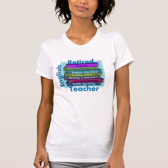 Retired English Teacher Stack of Books T-Shirts