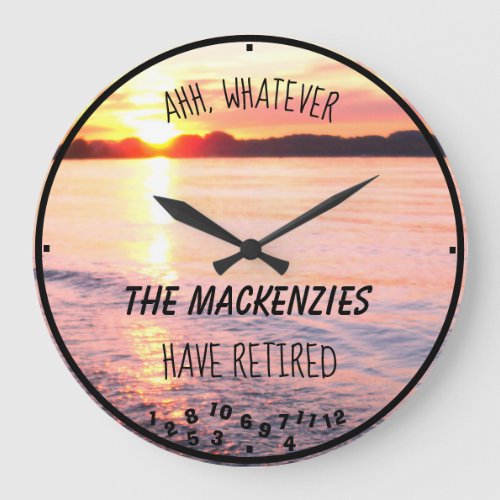 Retired Family Beach Beautiful Sunset Name Funny Large Clock