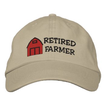 Retired Farmer Embroidered Hat by retirementgifts at Zazzle