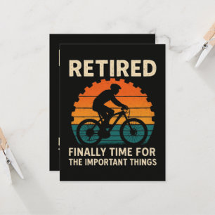 Retired Finally Time For The Important Things Invitation