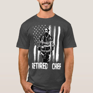 Retired Fire Chief Firefighter   Fireman Gift T-Shirt