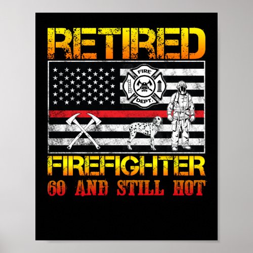 Retired Firefighter 60th Birthday Thin Red Line
