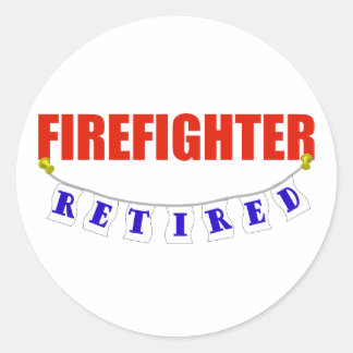 RETIRED FIREFIGHTER CLASSIC ROUND STICKER
