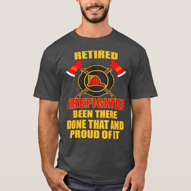 Retired Firefighter  Fire Chief  Fathers Day T-Shirt (Front)